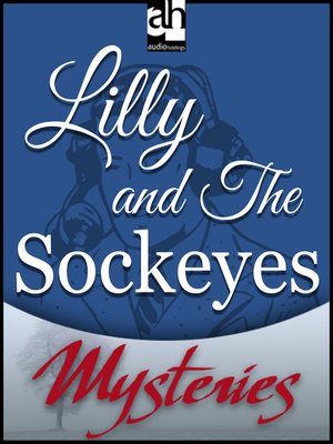cover image of Lilly and The Sockeyes